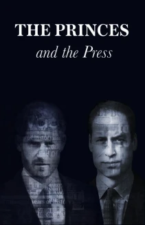 Watch The Princes and the Press online