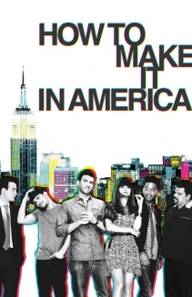 Watch How to Make It in America online