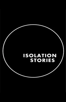 Watch Isolation Stories online