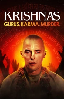 Watch Krishnas: Gurus. Karma. Murder. online