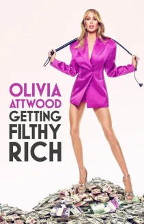 Watch Olivia Attwood: Getting Filthy Rich online