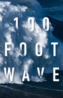 Watch 100 Foot Wave online